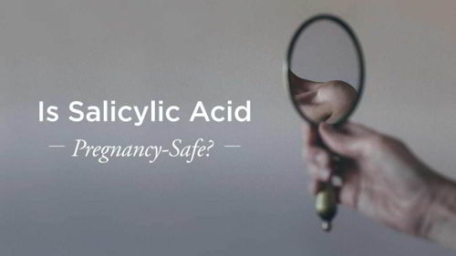 Salicylic acid có dành cho phụ nữ có thai, cho con bú?