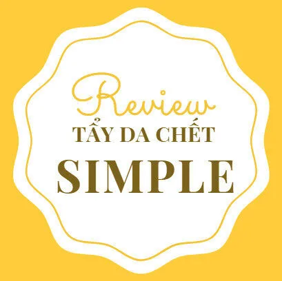 review tẩy da chết simple