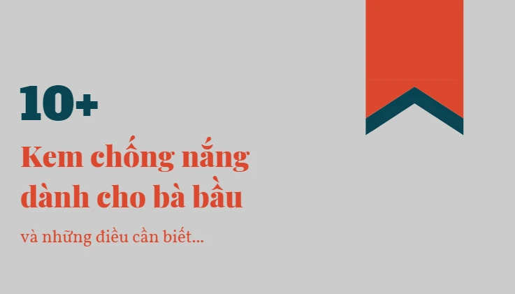 kem chống nắng cho bà bầu tốt nhất