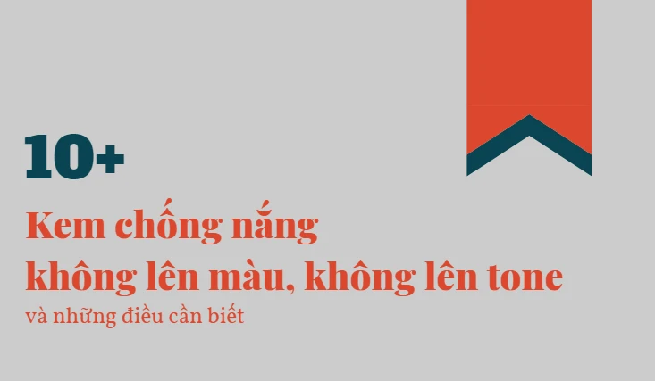kem chống nắng không màu, không lên tone