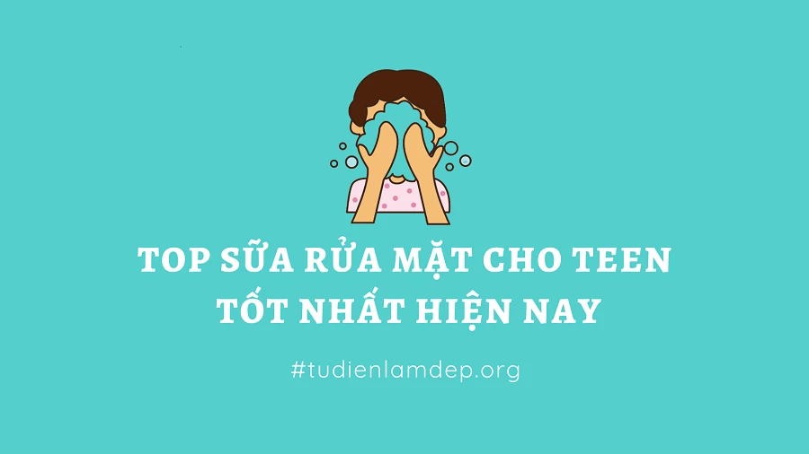 sữa rửa mặt cho tuổi dậy thì