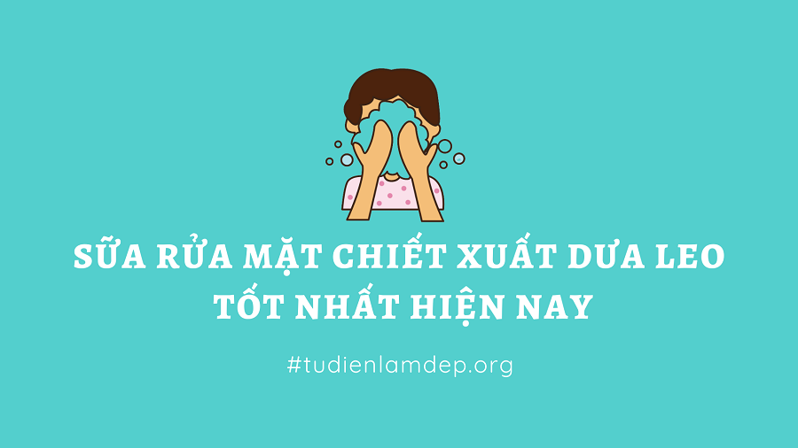sữa rửa mặt dưa leo