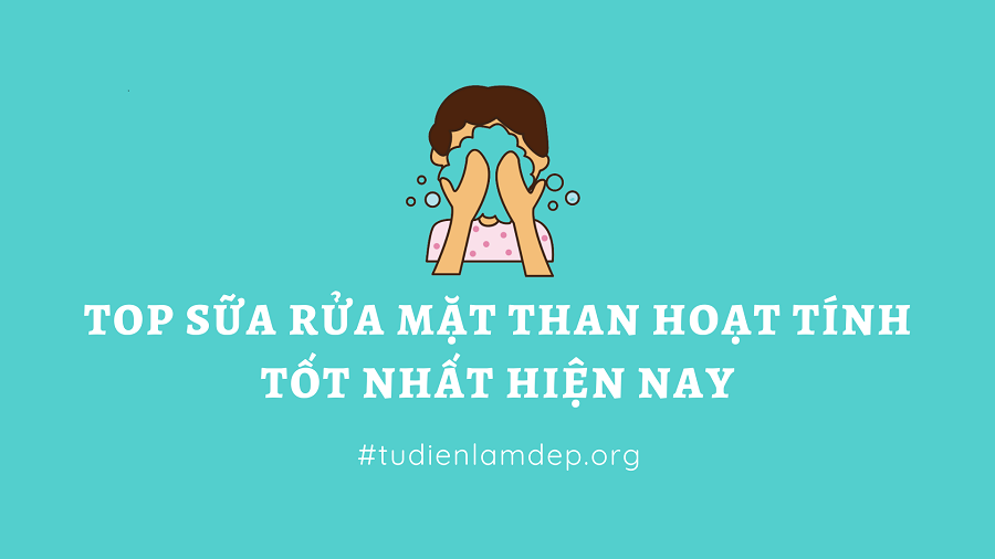sữa rửa mặt than hoạt tính