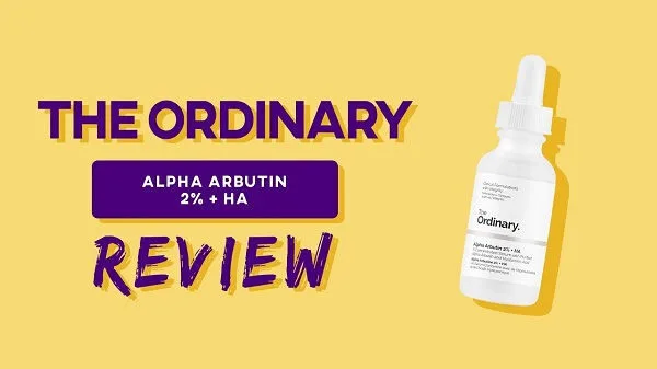 review tinh chất làm trắng da Serum The Ordinary Alpha Arbutin 2% + HA